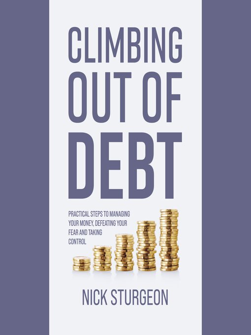 Title details for Climbing out of Debt by Nick Sturgeon - Available